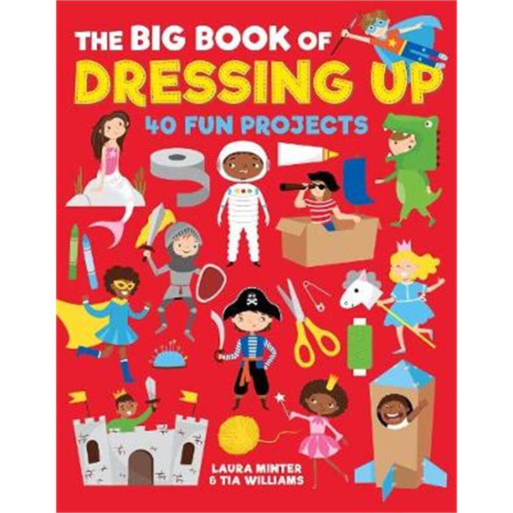 The Big Book of Dressing Up (Paperback) - Laura Minter